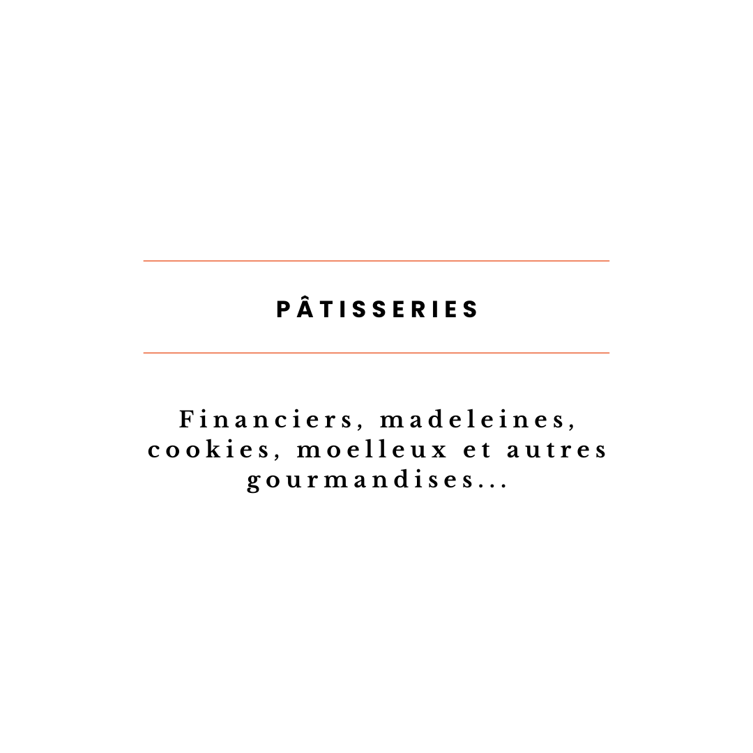 Carte des pâtisseries du salon de thé café L'Equilibre du monde financiers madeleines moelleux au chocolat cakes cookies kouign amann
